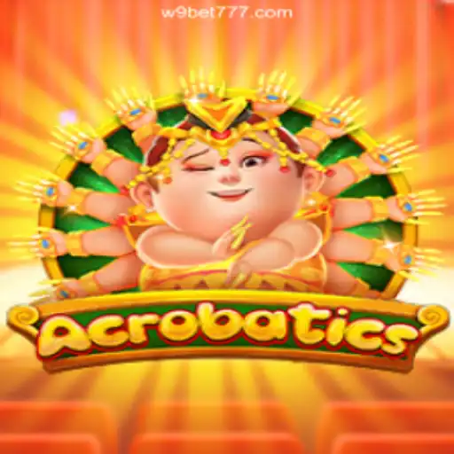 Discover the Thrills of Acrobatics on W9BET.COM Platform: Brazil's Leading Online Slots Experience