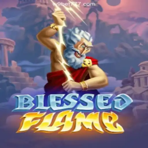 Exploring the Thrilling World of BlessedFlame on W9BET.COM