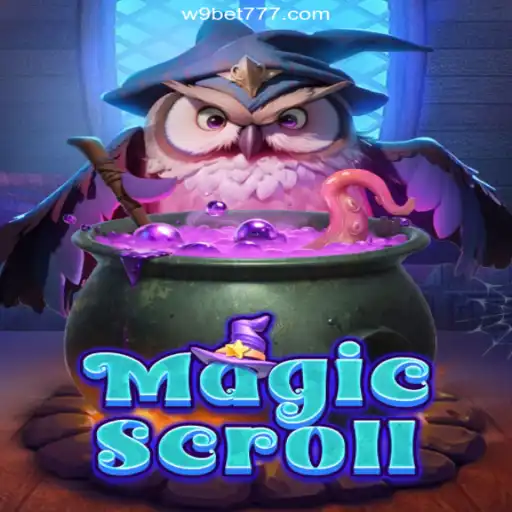MagicScroll: Your Premier Gaming Experience on W9BET.COM