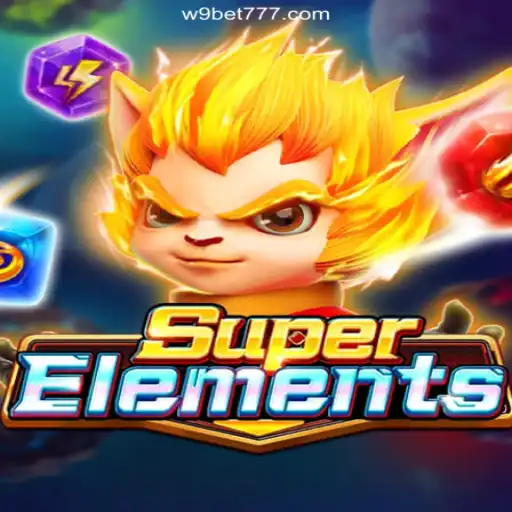 SuperElements - A Stellar Experience on W9BET.COM Platform